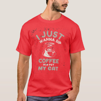 Ik wil alleen maar een koffie en m'n kat pakken t-shirt