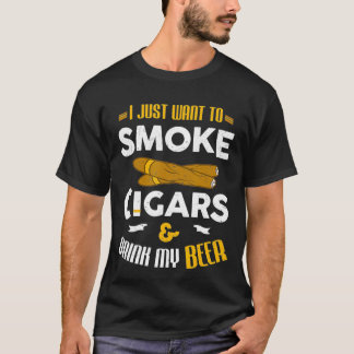 Ik wil alleen maar een sigaret roken en mijn bier  t-shirt