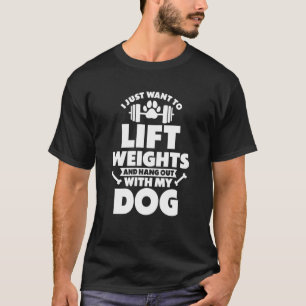 Ik wil alleen maar het gewicht opheffen en ophange t-shirt