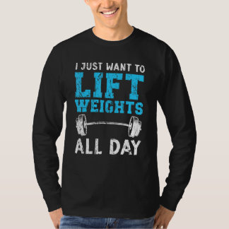 Ik wil alleen maar het gewicht van de fitnessout v t-shirt
