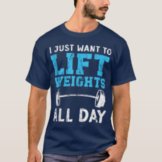 Ik wil alleen maar het gewicht van de fitnessout v t-shirt