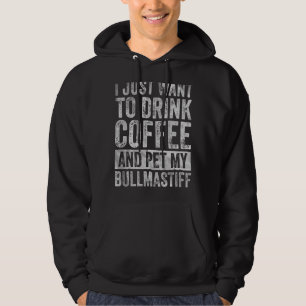 Ik wil alleen maar koffie Drinken en mijn bultrugt Hoodie