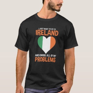 Ik wil alleen maar naar Ierland gaan T-shirt