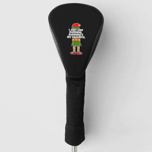Ik wil alleen maar rondrennen met kerst Elf. Golfheadcover (Voorkant)