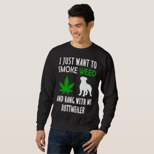 Ik wil alleen maar wiet roken en met mijn rottwei  trui (Voorkant volledig)