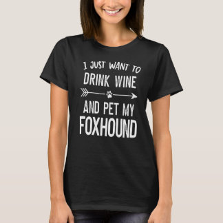 Ik wil alleen maar wijn Drinken en m'n hond eten T-shirt