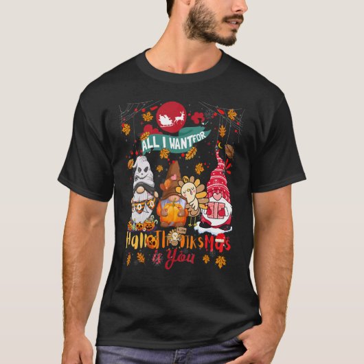 Ik wil alleen voor Halothanksmas... jij Gnomes Hal T-shirt (Voorkant)