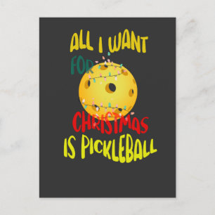 Ik wil alleen voor Kerstmis Pickleball grappige re Briefkaart