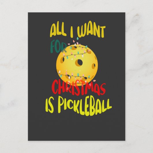 Ik wil alleen voor Kerstmis Pickleball grappige re Briefkaart (Voorkant)