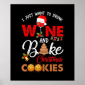 Ik wil alleen wijn drinken | koekjes voor kerst ba poster (Voorkant)