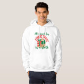 IK WIL ALLEMAAL CHRISTMAS ALS EEN SLOTE XMAS HOODIE (Voorkant volledig)