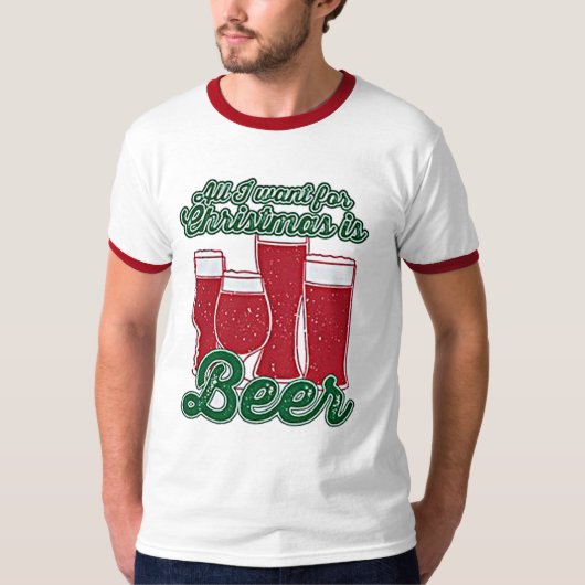 IK WIL ALLEMAAL CHRISTMAS BEER. T-SHIRT (Voorkant)