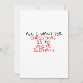 IK WIL ALLEMAAL X-MAS TOT WITTE ELEPHANT KAART (Voorkant)