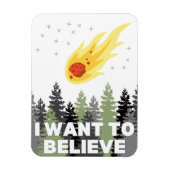 Ik wil asteroïde magneet geloven (Verticaal)