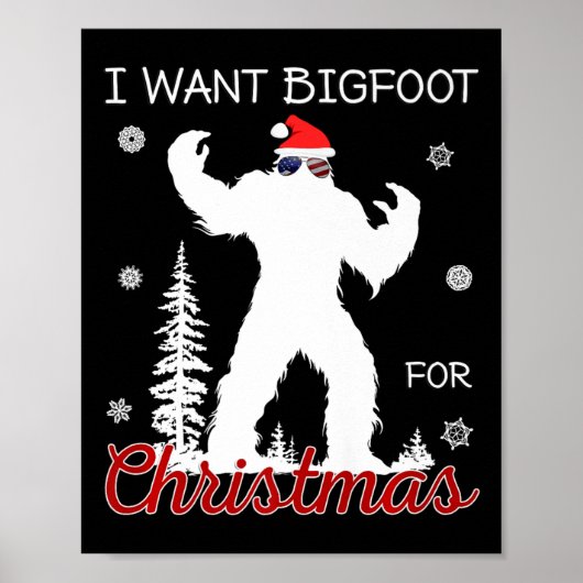 Ik wil Bigfoot voor Kerstmis Sasquatch American Fl Poster (Voorkant)