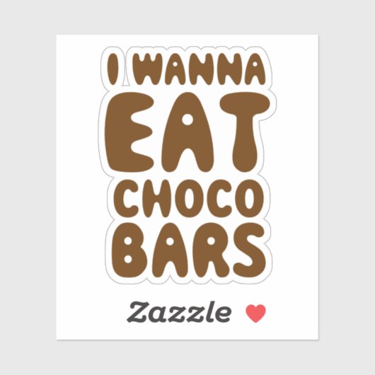 Ik wil Choco Bars eten Sticker (Vel)