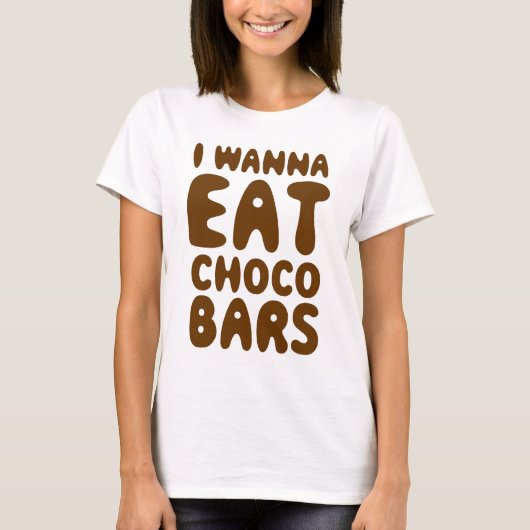 Ik wil Choco Bars eten T-shirt (Voorkant)