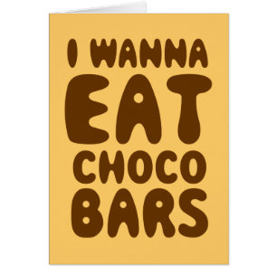 Ik wil Choco Bars Kaart eten