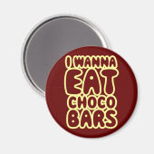 Ik wil choco repen eten magneet (Voorkant / Achterkant)