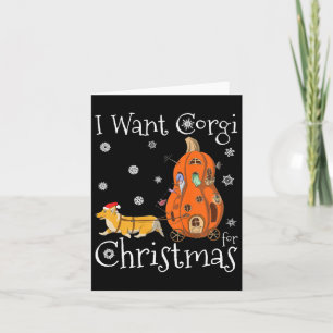 Ik wil Corgi voor kerst grappige Santa Corgi hond  Kaart