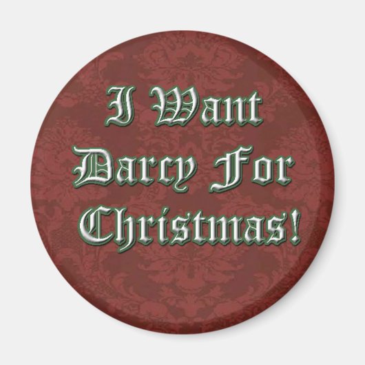 Ik wil Darcy voor Kerstmis Magnet (Voorkant)