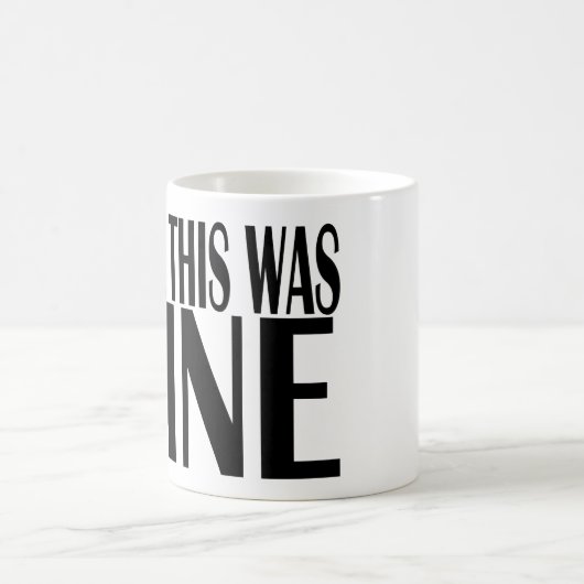 IK WIL DAT DIT WINE WAS KOFFIEMOK (Center)