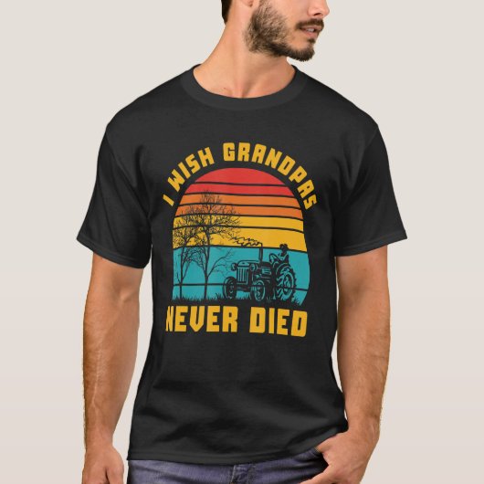 Ik wil dat Grandpas nog nooit heeft gedied Funny R T-shirt (Voorkant)