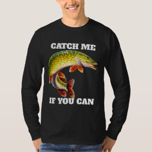 Ik wil dat je een visser Vist T-shirt