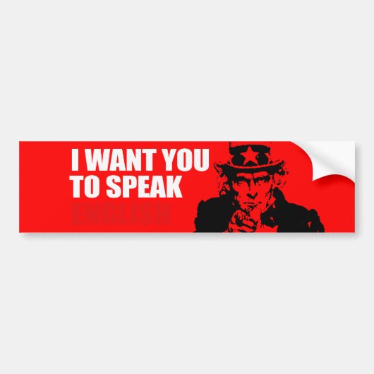 IK WIL DAT JE ENGELS PRAAT Bumpersticker (Voorkant)