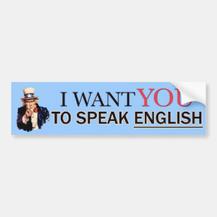 Ik wil dat je Engels spreekt Bumpersticker