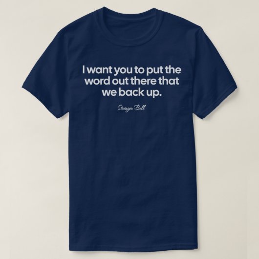 Ik wil dat je het woord geeft dat we Str steunen T-shirt (Design voorkant)