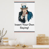 Ik wil dat je je eigen Gezegde inbrengt! oom Sam Poster (Keuken)