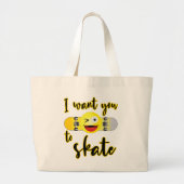Ik wil dat je schaats hebt, Skateboarding lover Grote Tote Bag (Voorkant)