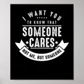 Ik wil dat je weet dat iemand om je geeft poster (Voorkant)