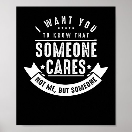 Ik wil dat je weet dat iemand om je geeft poster (Voorkant)