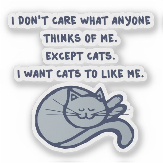 Ik wil dat katten mij aardig vinden sticker (Voorkant)