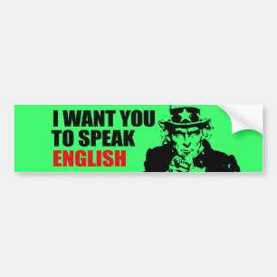 IK WIL DAT U ENGELS 2 SPREEKT BUMPERSTICKER