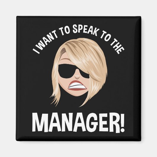 Ik wil de manager spreken! Karen Meme Magneet (Voorkant)
