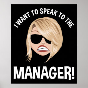 Ik wil de manager spreken! Karen Meme Poster