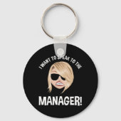 Ik wil de manager spreken! Karen Meme Sleutelhanger (Voorkant)