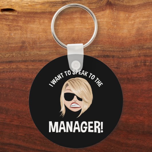 Ik wil de manager spreken! Karen Meme Sleutelhanger (Voorkant)