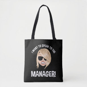 Ik wil de manager spreken! Karen Meme Tote Bag