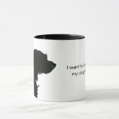 Ik wil de persoon zijn die mijn hond denkt dat ik  mok (Midden)