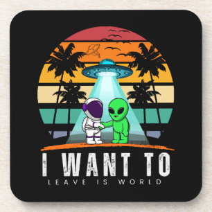 Ik wil deze wereld verlaten is Alien Vintage Sunse Bier Onderzetter
