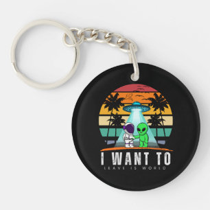 Ik wil deze wereld verlaten is Alien Vintage Sunse Sleutelhanger