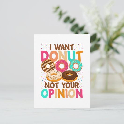 Ik wil donut niet jouw mening briefkaart (Staand voorkant)