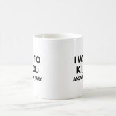 Ik Wil Dood Koffiemok (Center)