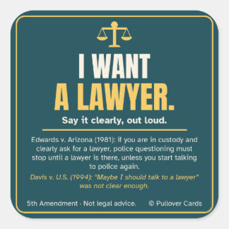 Ik wil een advocaat sticker – Recht op rechtsbijst