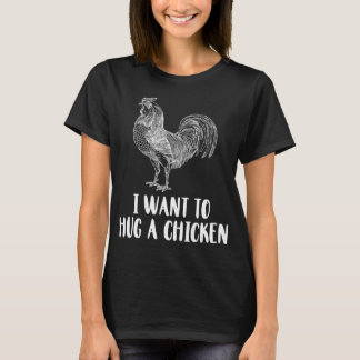 Ik wil een Boerderij kuikens kuikens kuikens pakke T-shirt