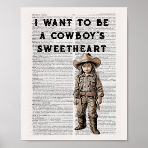 Ik wil een cowboy's lieverd zijn poster